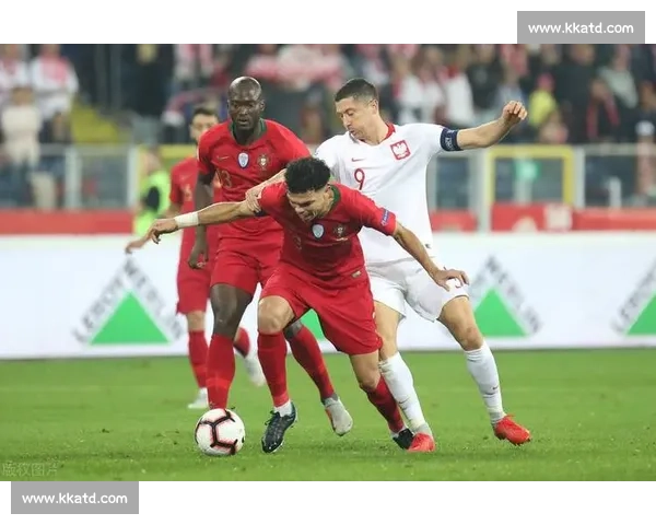 马其顿对阵葡萄牙精彩直播前瞻双方阵容战术全面解析实时赛况预测
